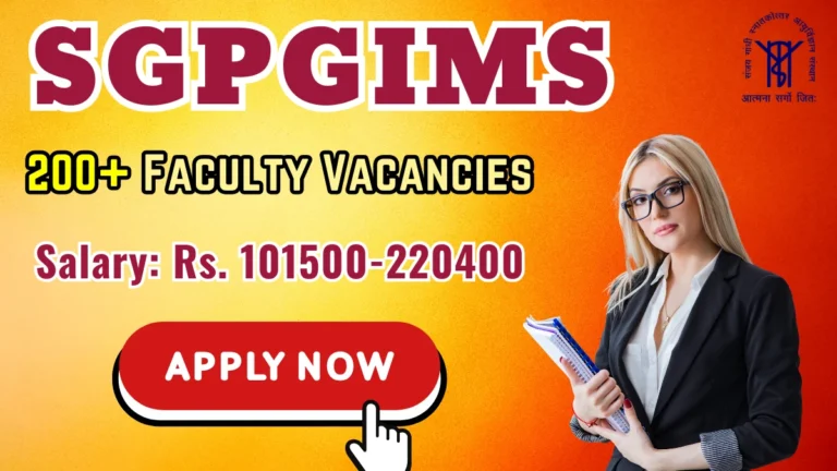 SGPGIMS Faculty Recruitment 2025